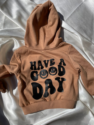 Have A Good Day Toddler Hoodie
